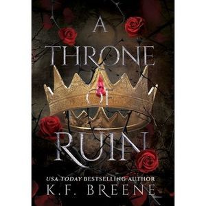 A Throne of Ruin -- K. F. Breene